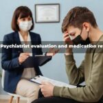 physcatrist evaluation